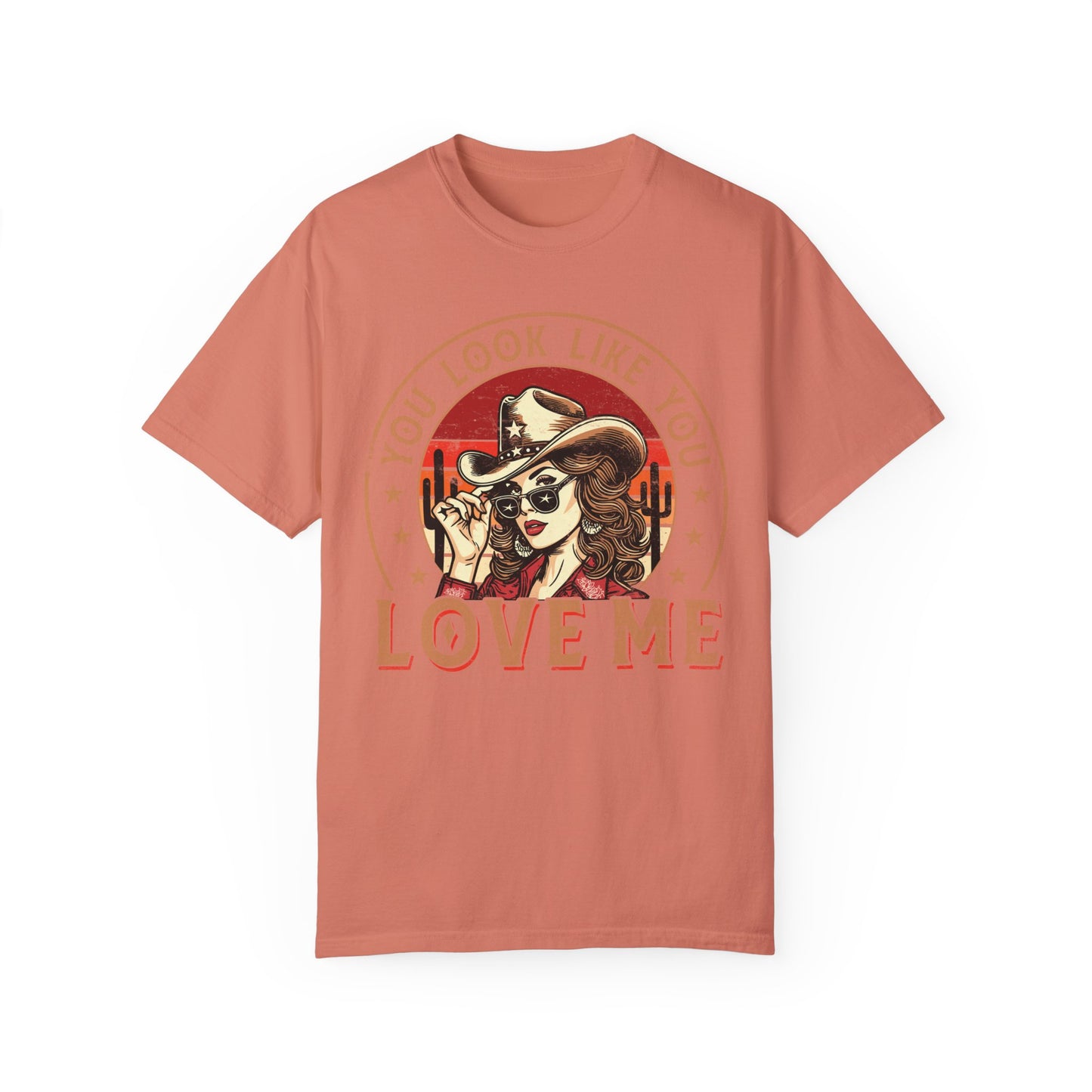 Vintage Look You Love Me T-shirt - Unisex Garment-Dyed Tee
