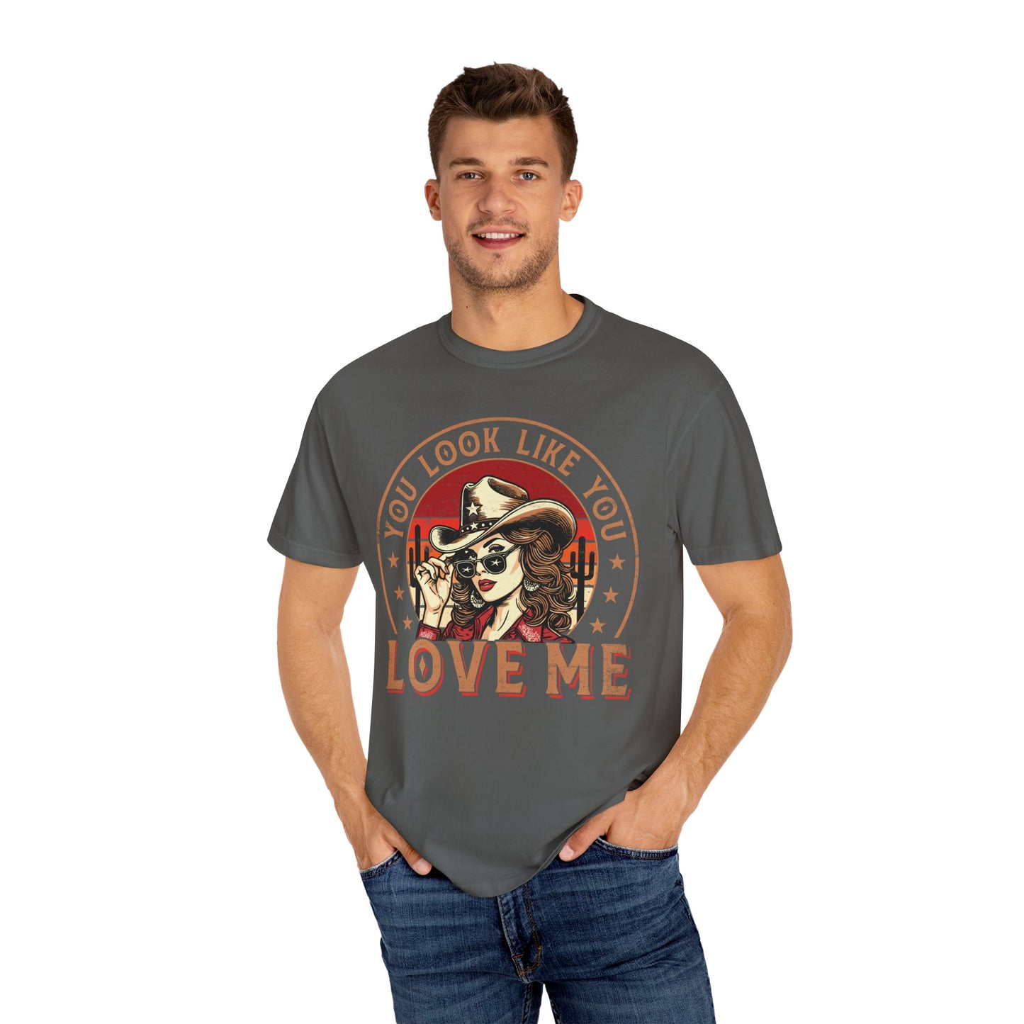 Vintage Look You Love Me T-shirt - Unisex Garment-Dyed Tee