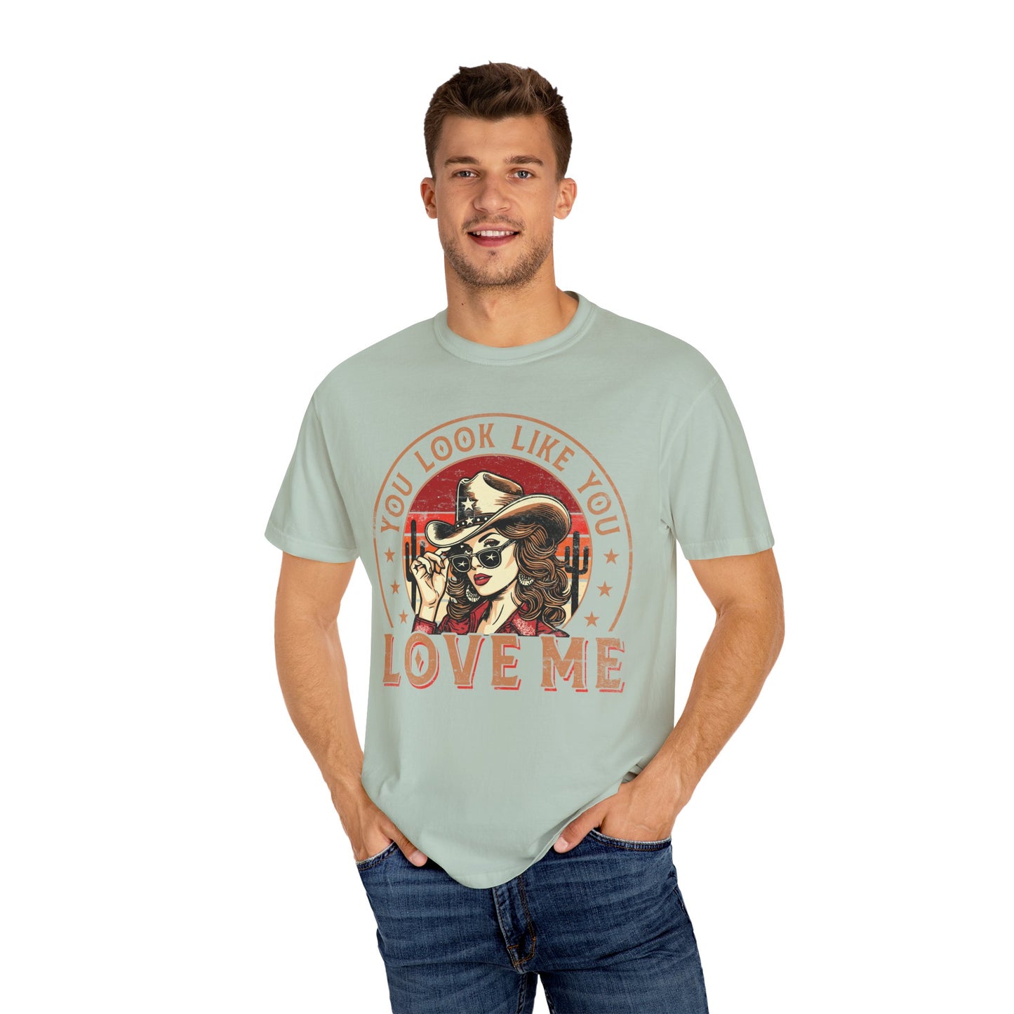 Vintage Look You Love Me T-shirt - Unisex Garment-Dyed Tee