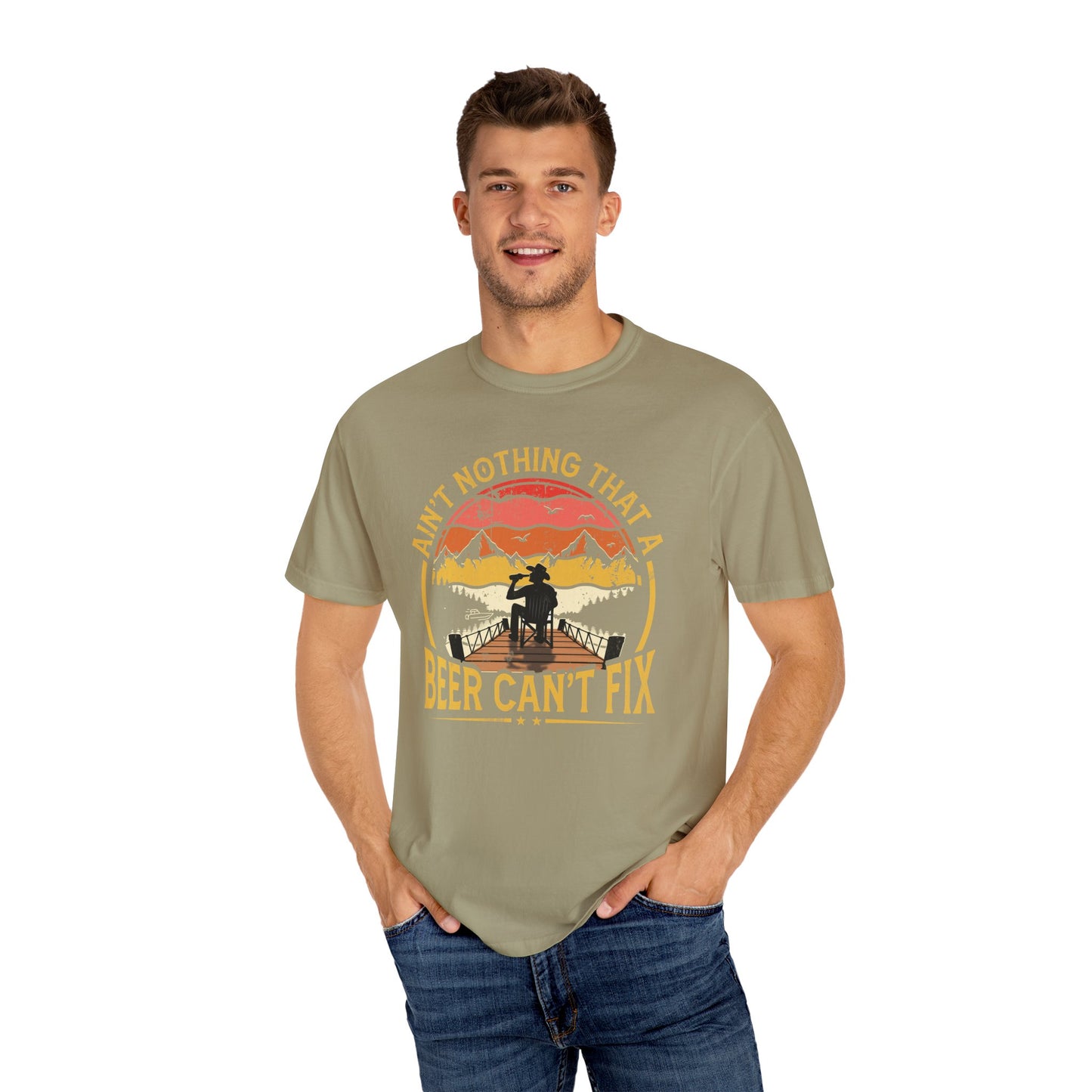 Ain't Nothing That A Beer Can't Fix Unisex Garment-Dyed T-Shirt